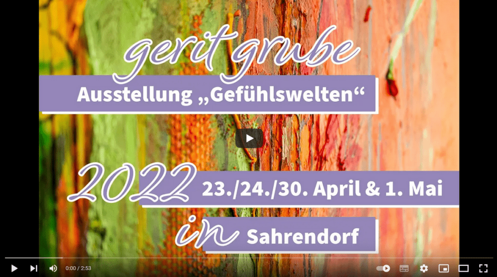 Screenshot Video "Gerit Grube Ausstellung "Gefühlswelten" 2022